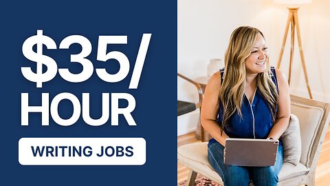 Writing Job $25-$35/Hour | Work From Home