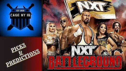 NXT Battleground: Picks & Predictions