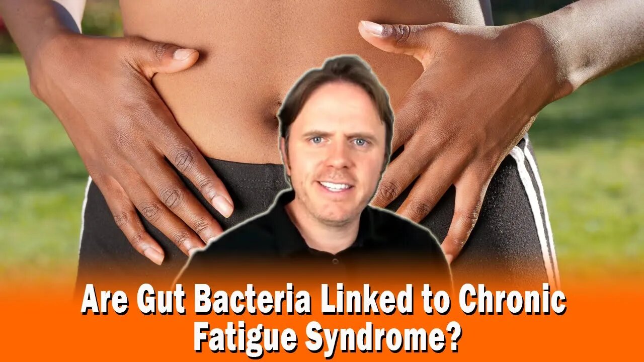 Are Gut Bacteria Linked to Chronic Fatigue Syndrome?