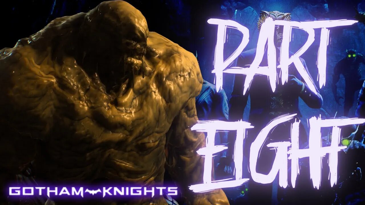 Clayface DESTROYED in Gotham Knights! | Part Eight