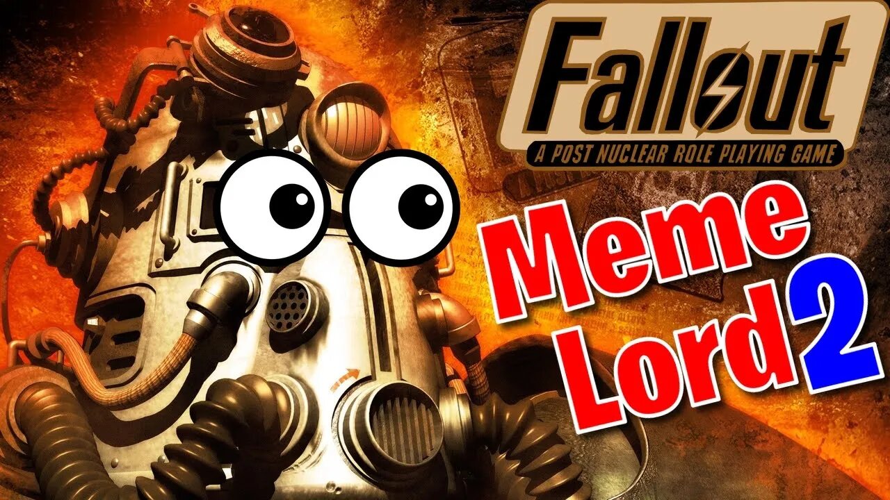 Fallout: But the Vault Dweller is a Meme Lord Part 2