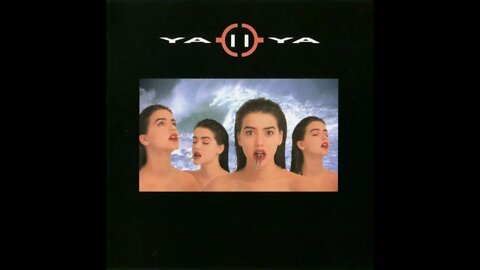 Ya Ya – All Through The Night