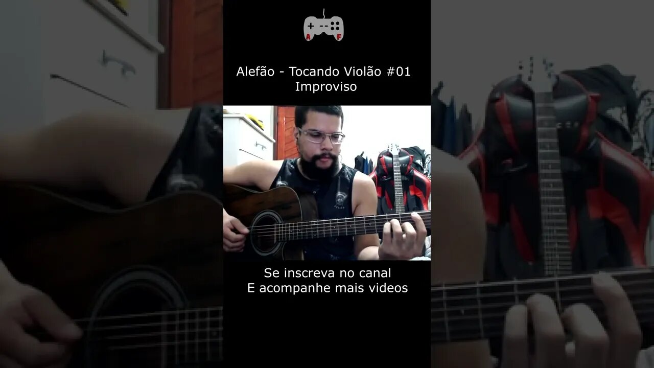 Alefão - Tocando Violão #01 | Improvisando no #shorts