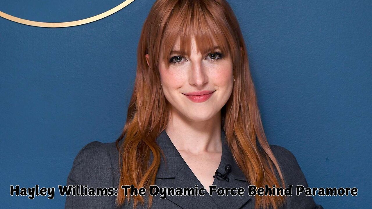 Hayley Williams: The Dynamic Force Behind Paramore