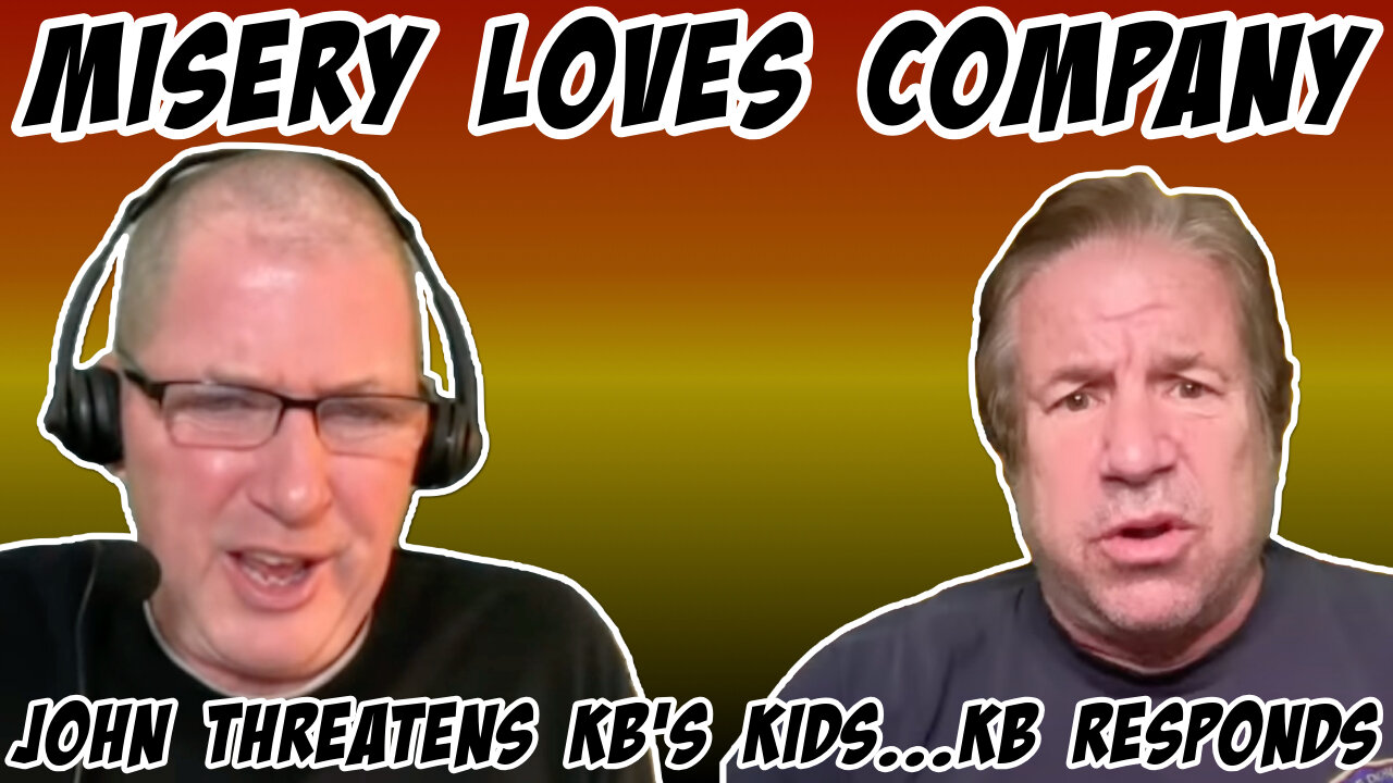 Misery Loves Company: Stuttering John threatens Kevin Brennan's kids and KB responds.