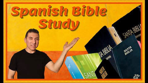 Spanish Bible Study: An Introduction