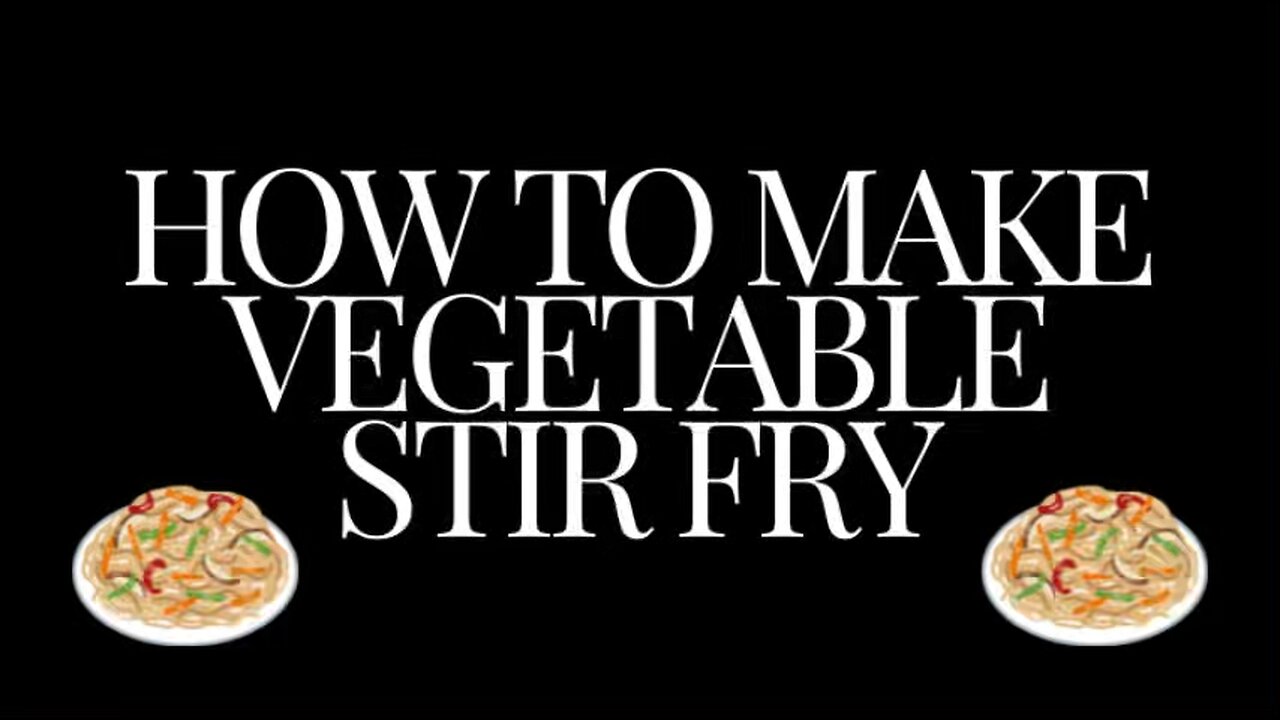 How to make vegetable stir-fry