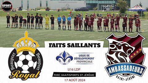 Faits saillants - Match du 17 août 2024 - Royal Sélect Beauport vs Ambassadeurs St-Jérôme