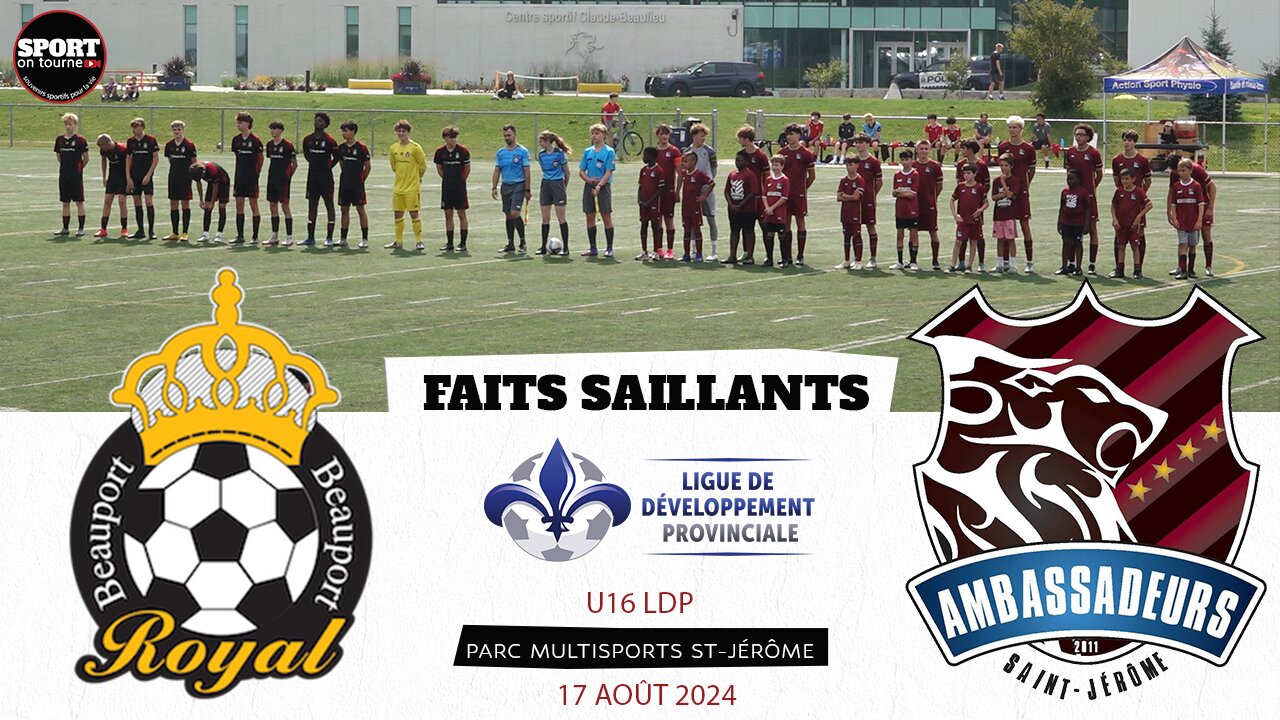 Faits saillants - Match du 17 août 2024 - Royal Sélect Beauport vs Ambassadeurs St-Jérôme