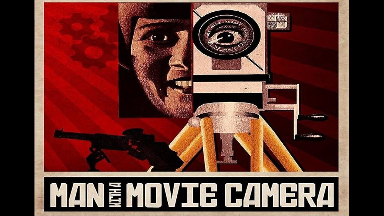MAN WITH A MOVIE CAMERA 1929 Inventive & Artistic Documentary FULL MOVIE #30 AFI BEST SILENT FILMS