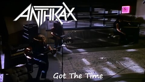 Anthrax - Got The Time (Official Music Video)