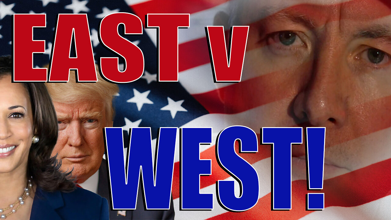 Donald Trump v Kamala Harris - EAST v WEST! Martyn Lucas