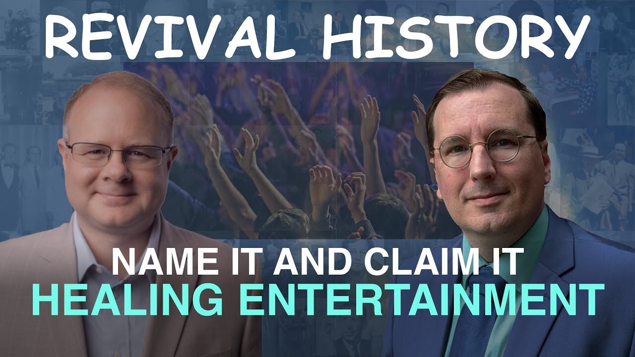 Name It & Claim It Healing & Entertainment - Episode 15 Branham Historical Research Podcast