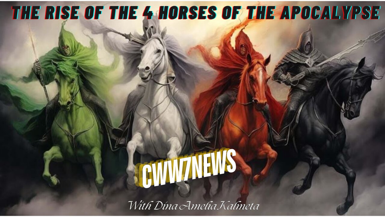 The Rise of the 4 Horses of the Apocalypse as the US, Russia & China prepare for the Unthinkable!