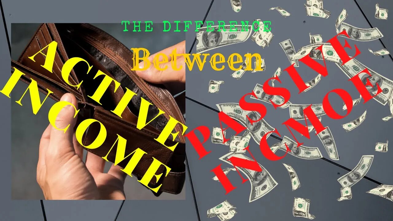 The difference between active and passive income