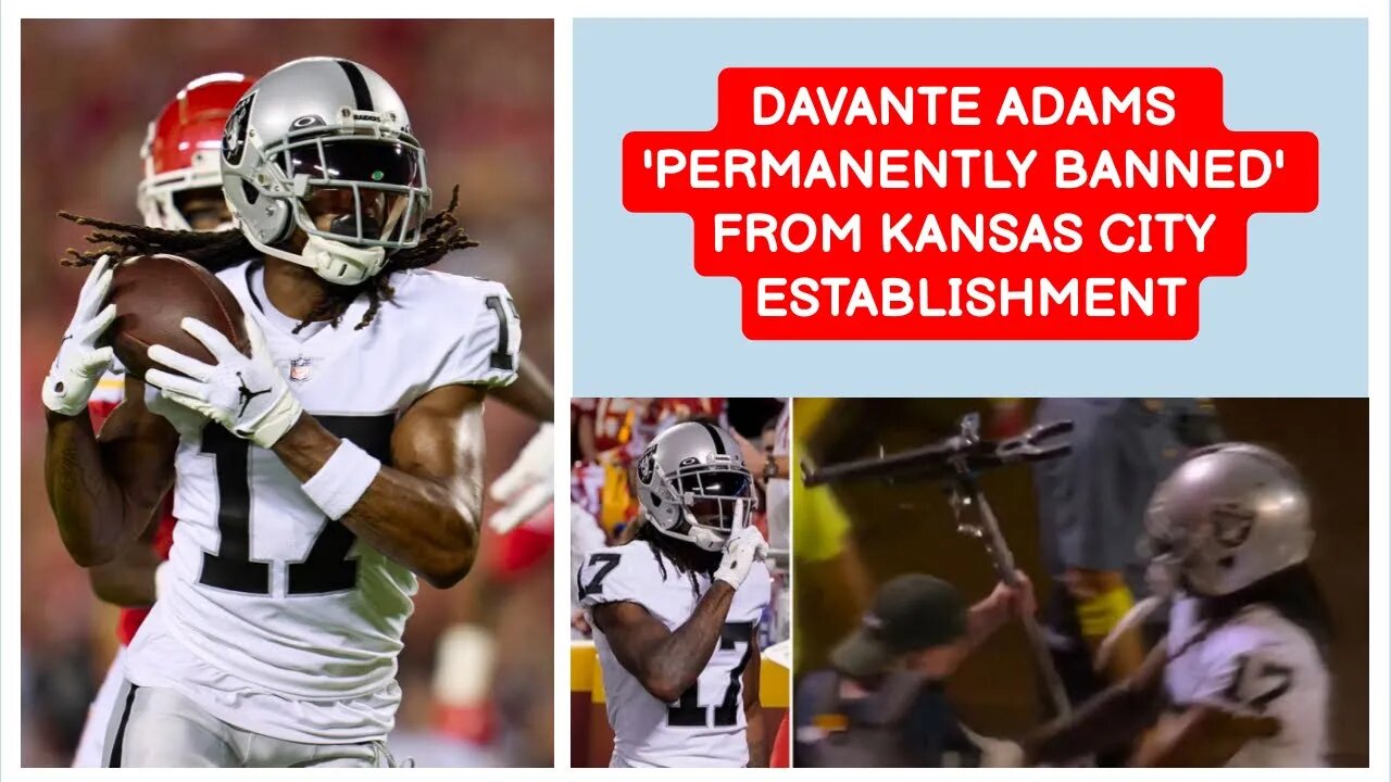 Davante Adams 'Permanently Banned' From Kansas City Establishment