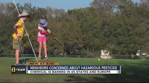 Neighbors concerned about hazardous pesticide on gulf courses