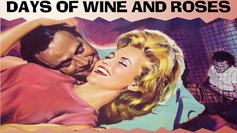 The Days of Wine & Roses 1962 ~ by Henry Mancini & Johnny Mercer