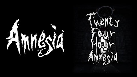 Amnesia: 24-Hour Amnesia