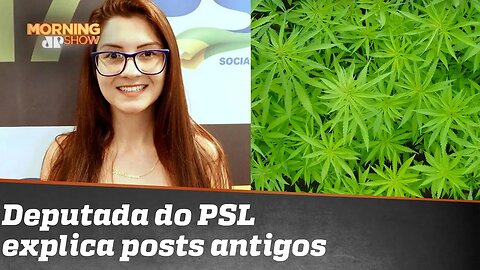 Exclusivo: deputada do PSL explica posts antigos e nega ligação com maconha