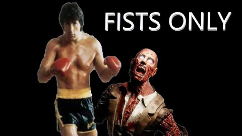 The Rocky Balboa Of Zombies | Fist's Only Challenge