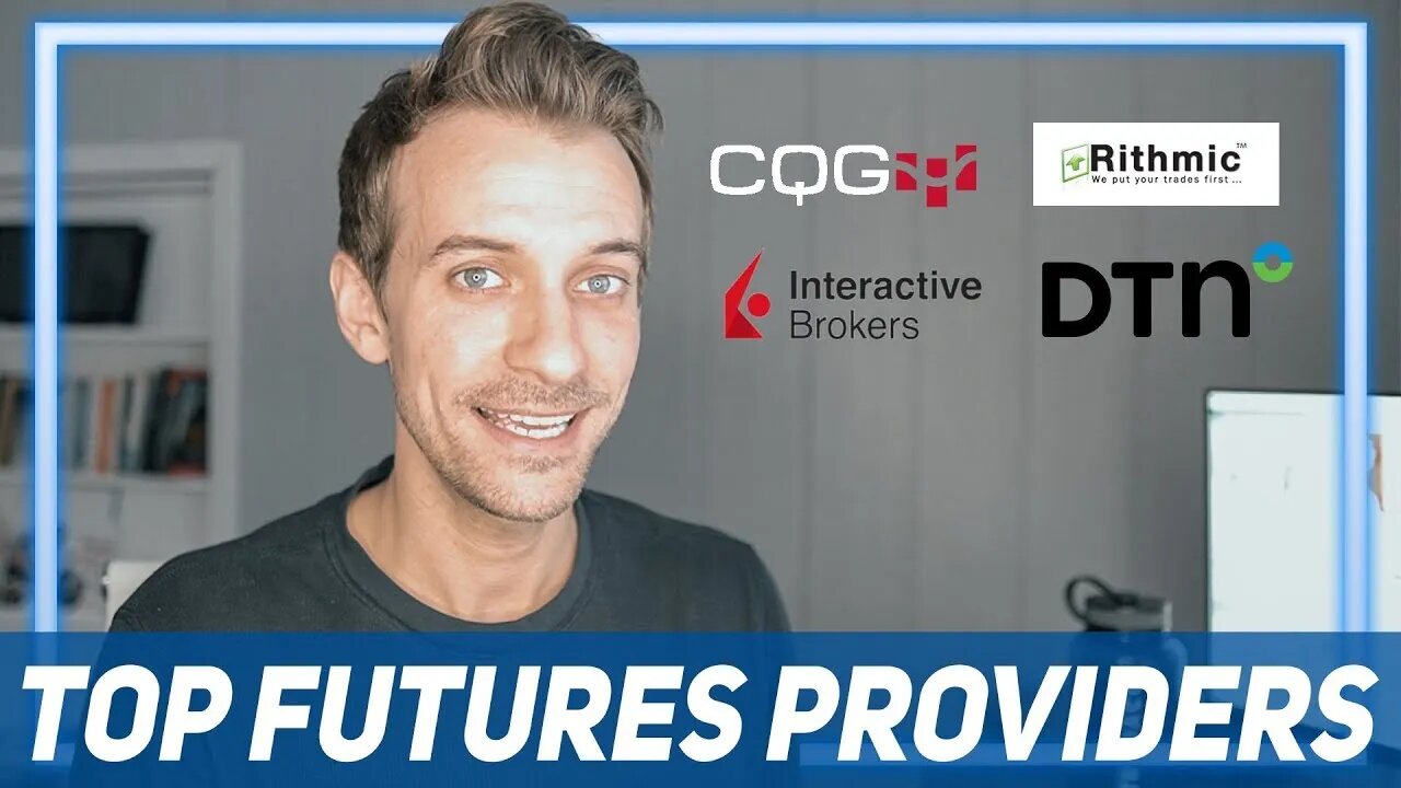 The Best Data Provider for Futures Trading: DTN, CQG, Rithmic, Interactive Brokers