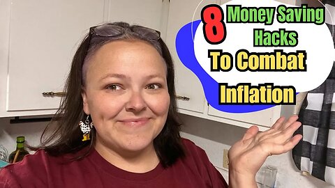 8 Money Savings Hacks We Use To Fight Inflation