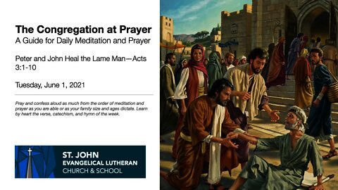 Peter and John Heal the Lame Man—The Congregation at Prayer for June 1, 2021