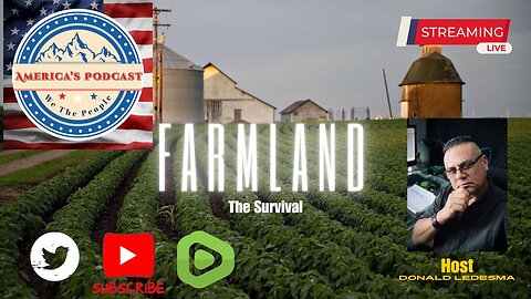 Episode 2- FARMLAND - #USA #NEWS