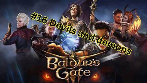 Baldurs Gate 3 :#16 Devils and demons