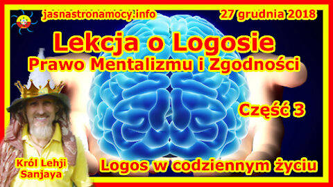 Lekcja o Logosie Prawo Mentalizmu i Zgodności – Logos w codziennym życiu – Część 3