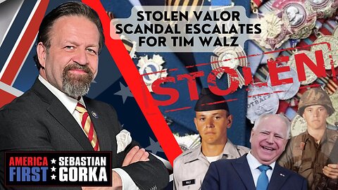 Sebastian Gorka FULL SHOW: Stolen valor scandal escalates for Tim Walz