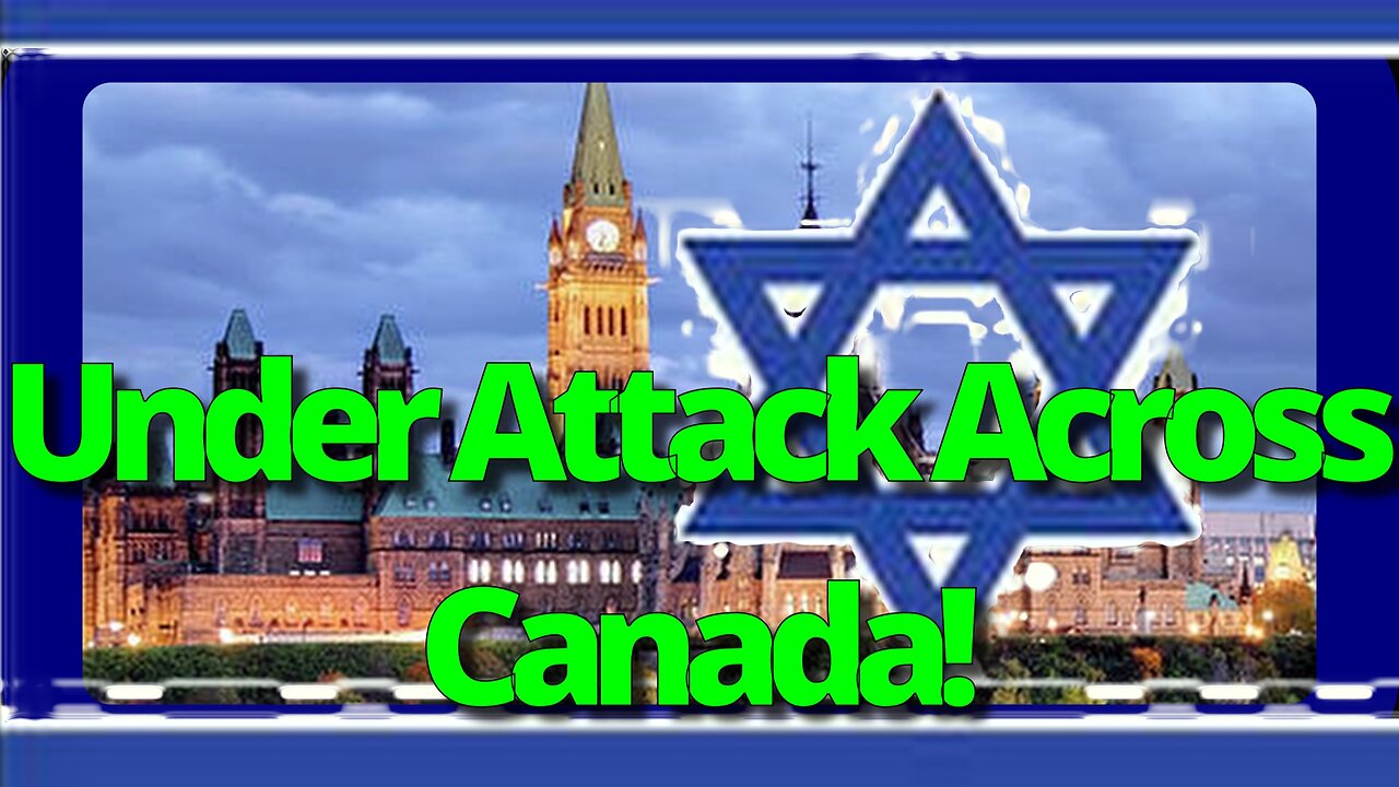 Canadian Synagogues Under Attack: Why Won't Trudeau Stop This?