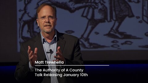 Matt Trewhella - The Authority of a County (No Music)