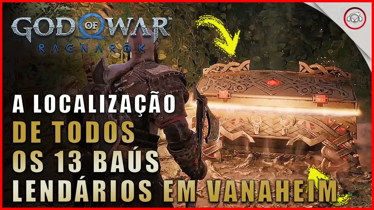 God of war Ragnarok, A localização de todos os 13 baús lendários em Vanaheim | Super dica