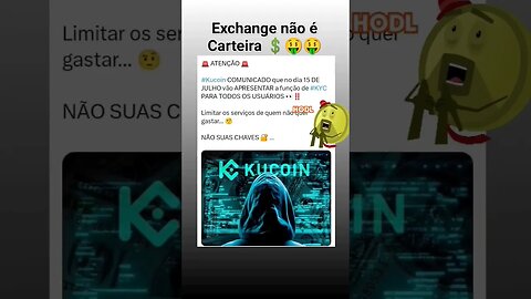 exchange não é carteira💲#Kucoin tchau #criptomoedas #bitcoin #bitget