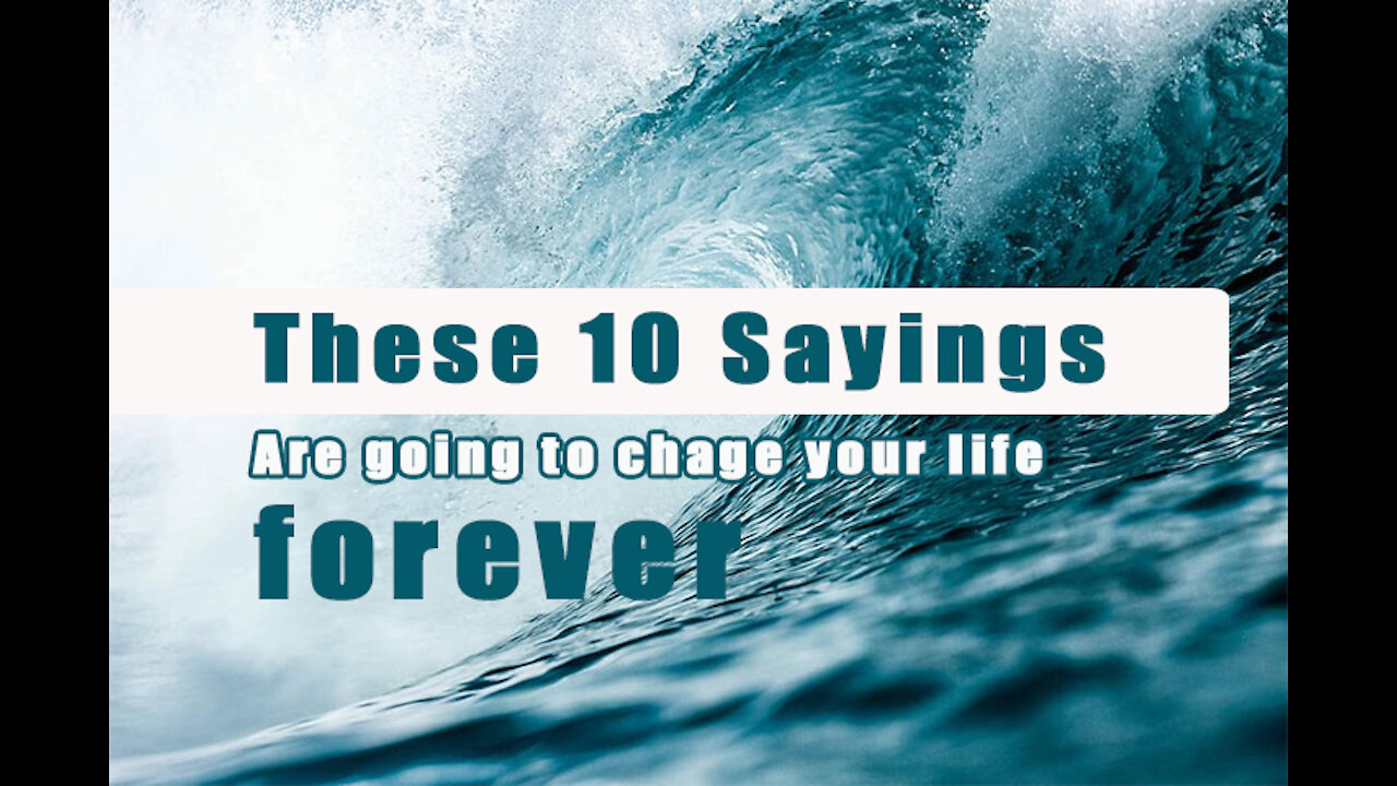 These 10 Best Inspirational Sayings Are Going To Change Your Life Forever!