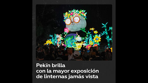 Una gran exhibición de linternas de colores ilumina Pekín como nunca