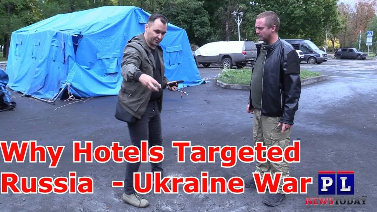 Hotels Targeted In The Russia - Ukraine War (Explained)