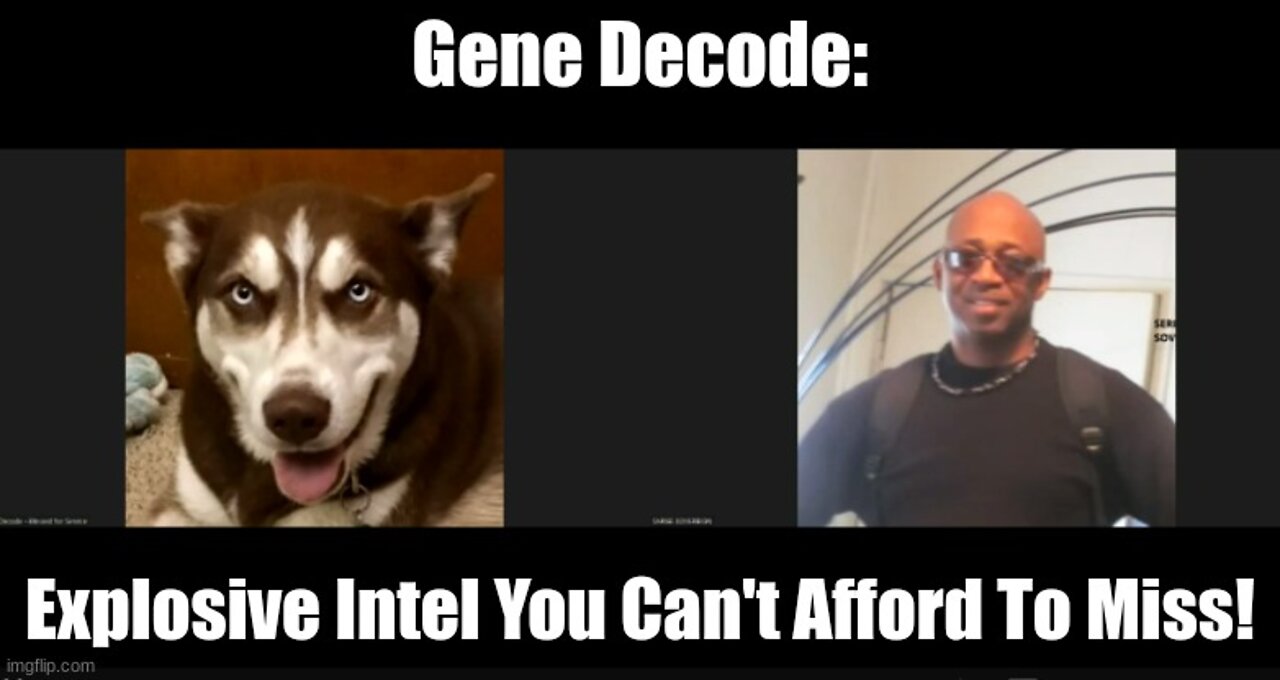 Gene Decode: Explosive Intel You Can't Afford To Miss!