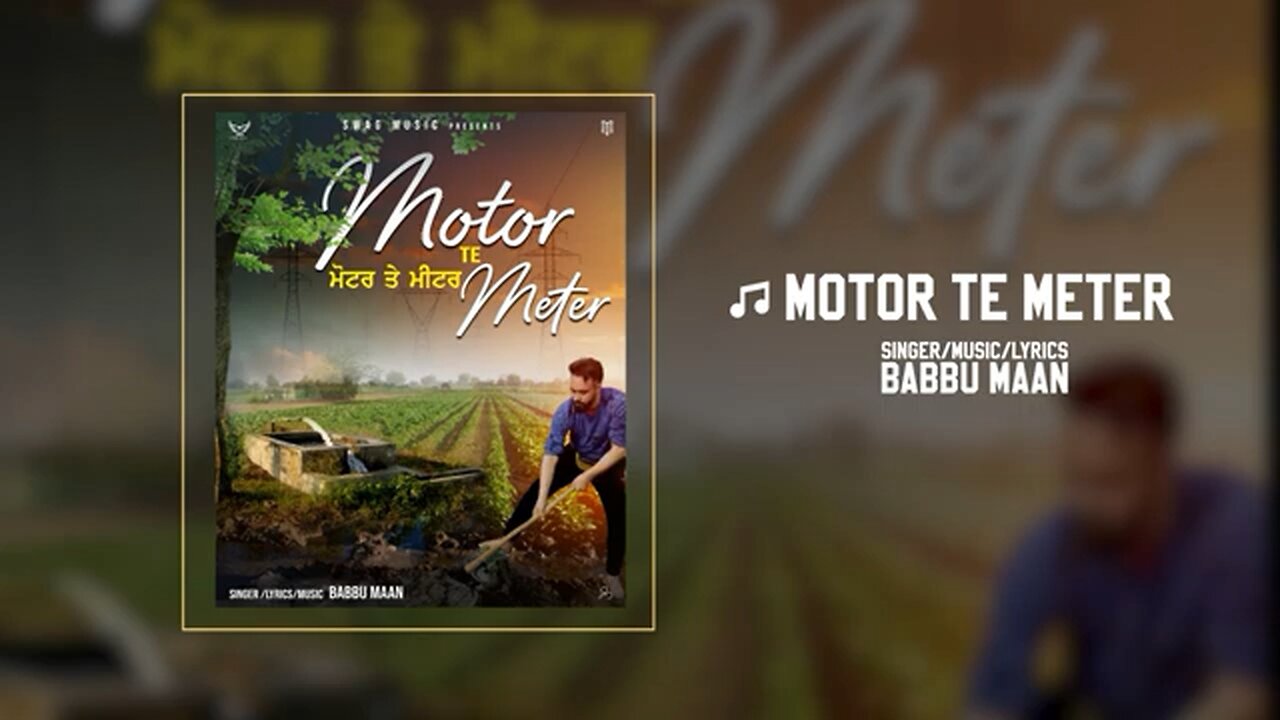 Motor Te Meter By Babbu Maan