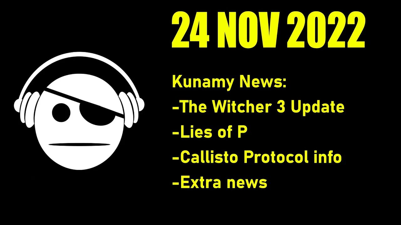 Gaming News | Witcher 3 Next-gen Update | Lies of P | Elden Ring | more news | 24 NOV 2022