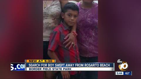 Search continues for boy swept away from Rosarito Beach