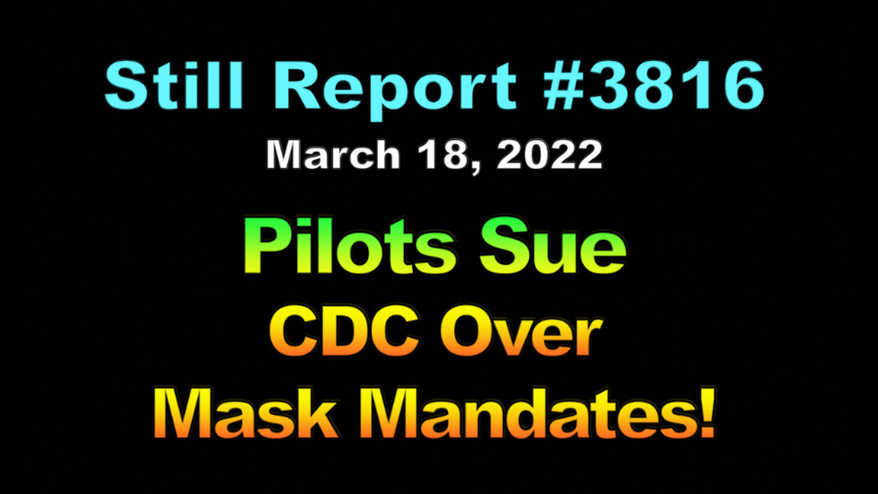 Pilots Sue CDC Over Mask Mandates!, 3816