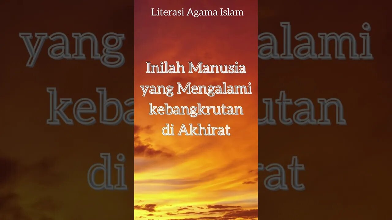 MANUSIA YANG BANGKRUT DI AKHIRAT #literasi #agamaislam #dakwahislam