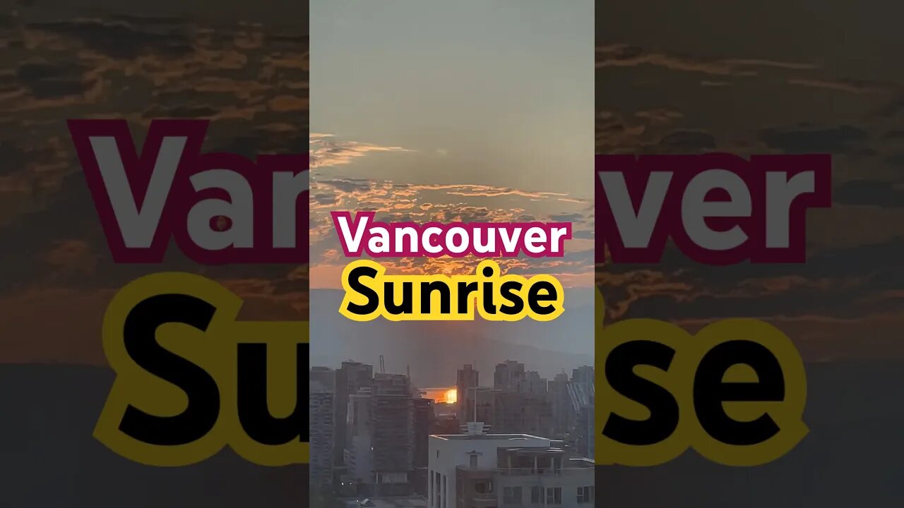 Sunrise over the Skyline of Vancouver #shortvideo #travel #Vancouver # Canada