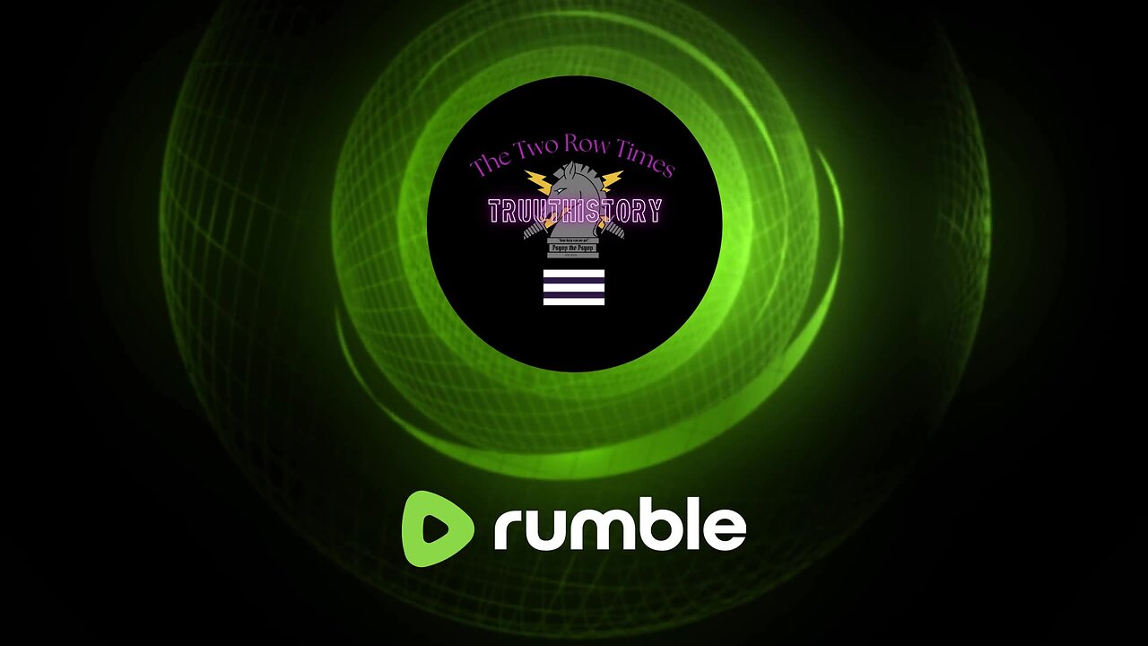 TRUUTHISTORY - 10/14/24 - "The Two Row Times | Episode #017"