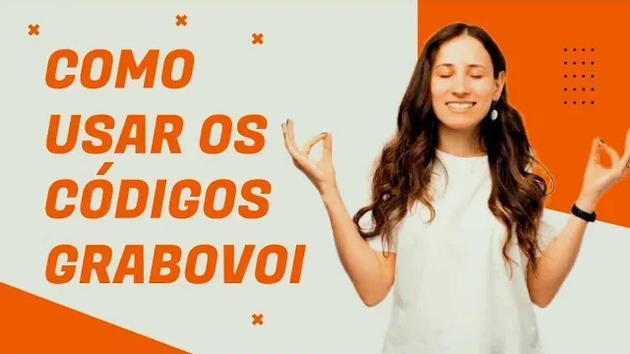 COMO USAR OS CODIGOS GRABOVOI | LEI DA ATRAÇÃO