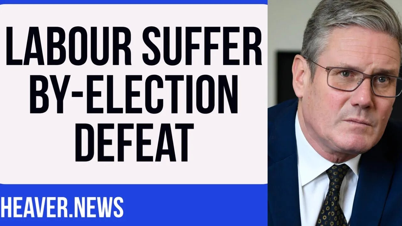 Labour DEFEATED In Epic By-Election Upset