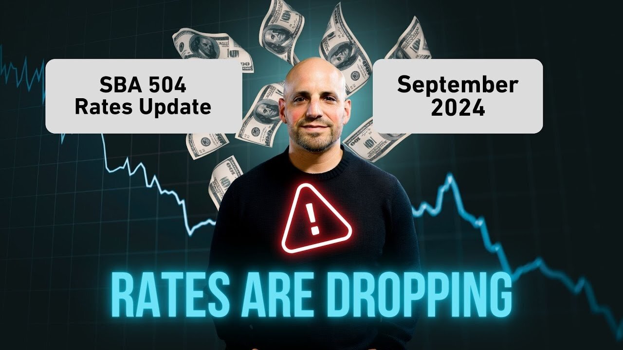 SBA 504 Rates Update for September 2024: Rates Are Dropping!